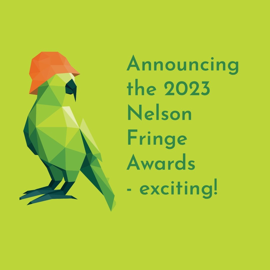 Nelson Fringe Festival Awards 2023